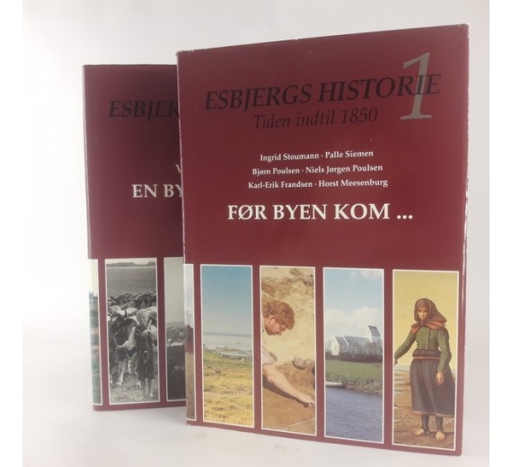 Esbjergs historie 1-2 af Ingrid Stoumann m.fl.