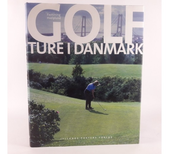 Golfture i Danmark af flemming hvelplund