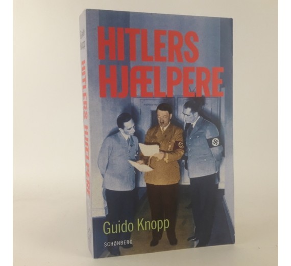 Hitlers hjælpere af Guido Knopp