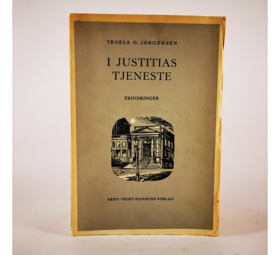 I Justitias tjeneste af Troels G. Jørgensen