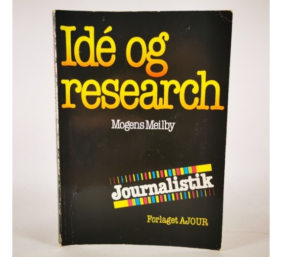 Idé og research - Journalitisk af Mogens Meilby