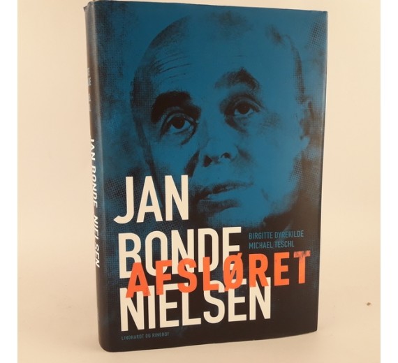 Jan Bonde Nielsen - Afsløret skrevet af Birgitte Dyrekilde og Michael Teschl