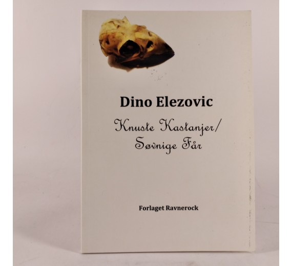 Knuste kastanjer/Søvninge får af Dino Elezovic