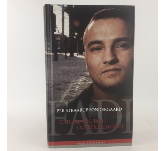 Fadi - krigsbarn, rod og rollemodel af Per Straarup Søndergaard
