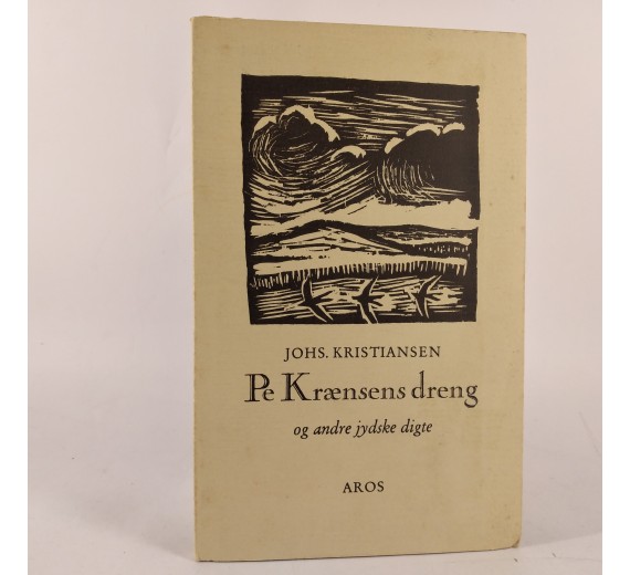 Pe Krænsens dreng og andre jydske digte af Johs. Kristiansen