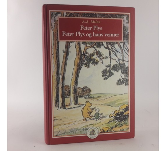 Peter Plys -  Peter Plys og hans venner af A. A. Milne