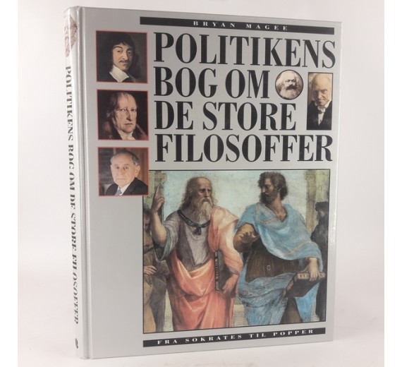 Politikens bog om de store filosoffer - fra Sokrates til Popper af Bryan Magee