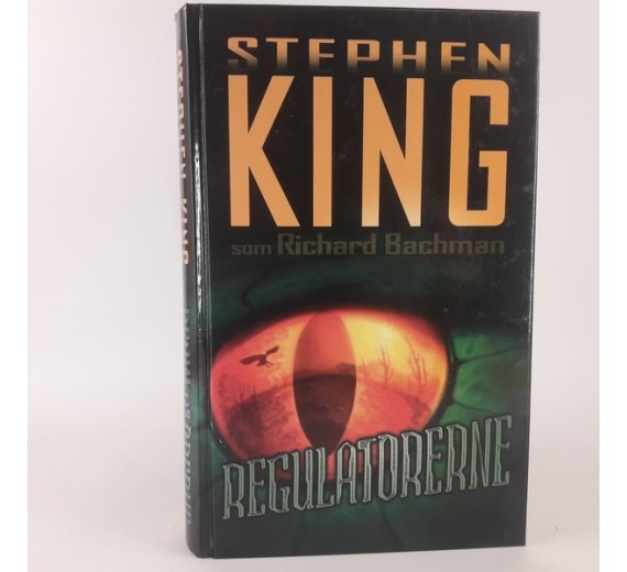 Regulatorerne af Stephen King Richard Bachman