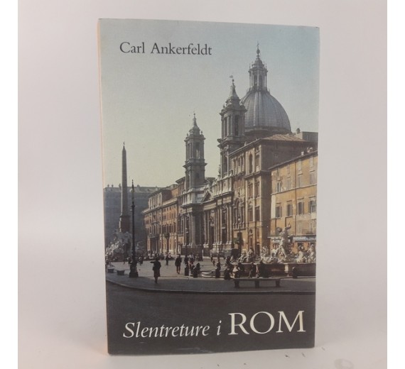 Slentreture i Rom af Carl Ankerfeldt