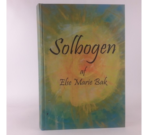 Solbogen af Else Marie Bak
