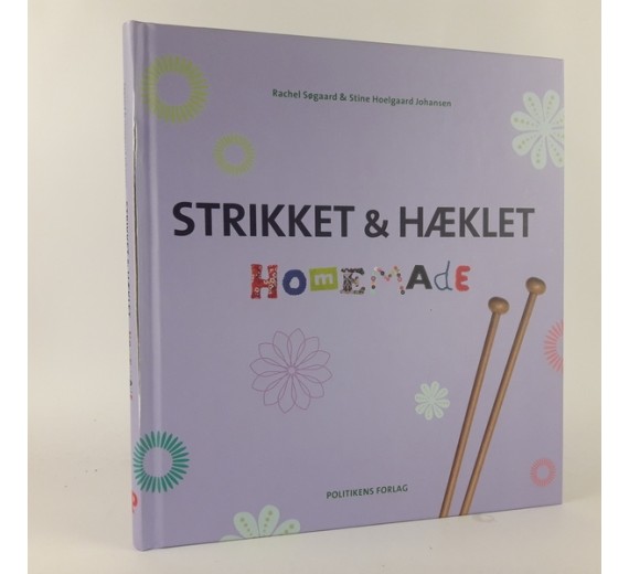 Strikket & hæklet - homemade af Rachel Søgaard og Stine Hoelgaard Johansen