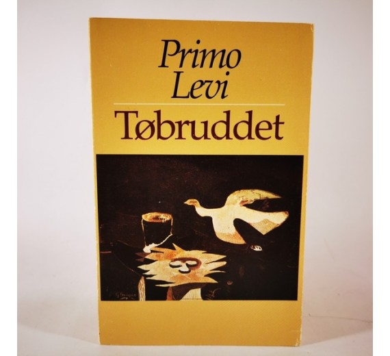Tøbruddet af Primo Levi, Forlag: Gyldendals bogklubber.