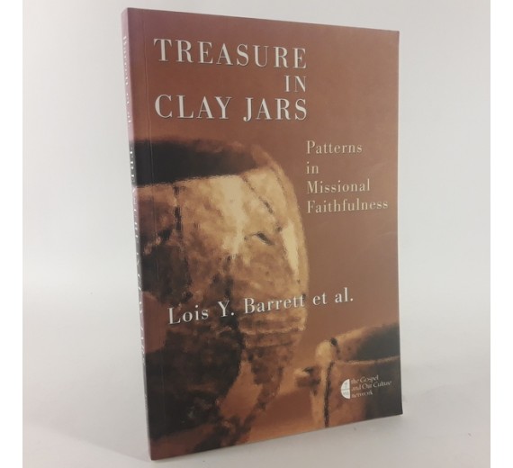 Treasure in clay jars patterns in missional faithfulness af Loius Y. Barret