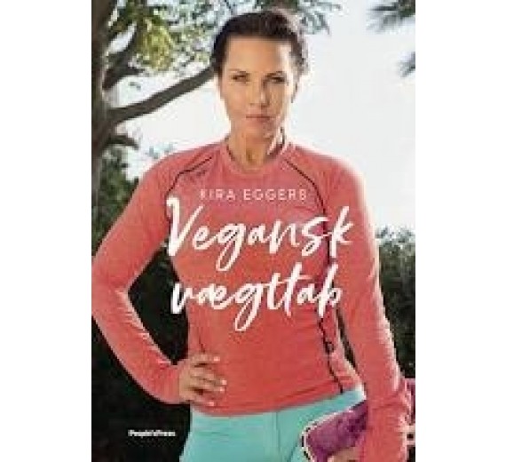 Vegansk vægttab af Kira Eggers