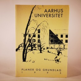 AarhusUniversitetplaneroggrundlag1995afJetteBruunSgaard-20