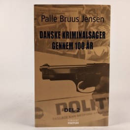 Danskekriminalsagergennem100rBind2afPalleBruusJensen-20