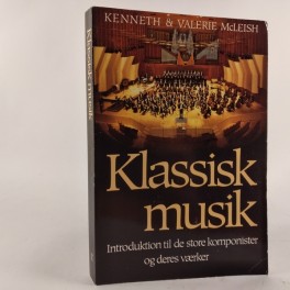 KlassiskmusikIntroduktiontildestorekomponisterogderesvrkerafKennethogValerieMcLeish-20