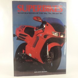 SuperbikesRoadMachinesofthe60S70S80sand90safRolandBrown-20