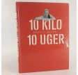 10 kilo 10 uger af Pernille Aalund