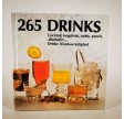 265 Drinks - Cocktail, longdrink, toddy, punch, alkoholfri... Drinks til enhver lejlighed