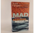 Mad din mirakel medicin af Jean Carper