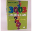 3003 spørgsmål & svar Quiz for hele familien af Lars Thomas