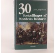 30 fortællinger af Nordens historie. af A. D. Jørgensen