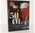 50 øl du skal smage før du dør af Rolf Nielsen og Carsten Berthelsen