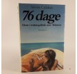 76 dage - Alene i redningsflåde over Atlanten af Steven Callahan