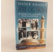 Ære og skam af Khader, Naser 