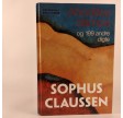 Afrodites dampe - Og 199 andre digte af Sophus Claussen