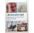 Aromaterapi - æteriske olier til stimulering af krop, sind og ånd af Veronica Sibley.