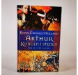 Arthur - kongen i stenen af Kevin Crossley Holland