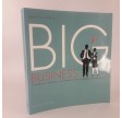 Big Business - En håndbog for iværksættere, selvstændige og andre der ønsker succes i erhvervslivet af Jette Friis O'Brôin