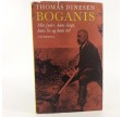 Boganis - min fader, hans slægt, hans liv og hans tid af Thomas Dinesen