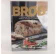 Brød - hjemmebagt brød uden besvær af Johan Åkerberg
