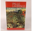 Danmarkshistorie af Palle Laurings