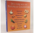 Den store bog om naturlige lægemidler af Dr. C. Norman Shealy