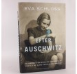 Efter Auschwitz af Eva Schloss