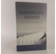 Erindringens fremtid - Auschwitz i Danmark af Thomas Brudholm
