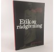 Etik og rådgivning af Ole Eriksen, Lene Frandsen