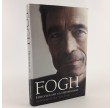 Fogh - historien om en statsminister skrevet af Anne Sofie Kragh.
