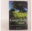 Gengroede stier - korte glimt fra et langt liv blandt små og store folk af Erik Lau Jørgensen