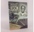 Good Luck, Habibi af Thomas Ubbesen