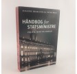 Håndbog for Statsministre af Susanne Hegelund og Peter Mose
