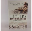 Hitlers olympiske lege Berlin 1936 af Christopher Hilton