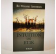 Intuition og etik af Bo nymark Andersen