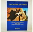 Journalistik på nettet - Uddrag af online-magasinet eJour 2001 af Helle Nissen Kruuse