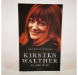 Kirsten Walther - To roller. Ét liv af Anne-Sofie Storm Wesche