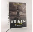 Krigen 1914-1918 - og hvordan den forandrede verden af Henrik Jensen